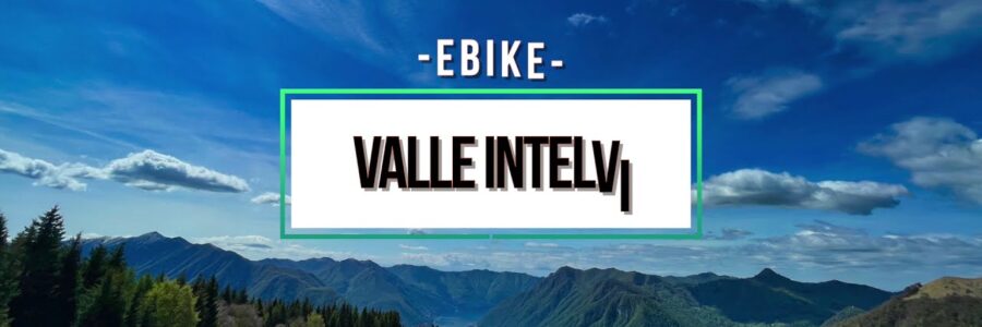 E-Bike Valle Intelvi Adventure